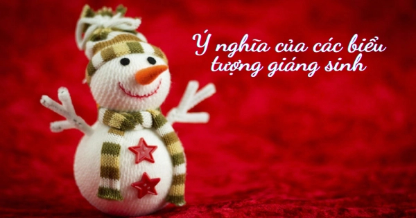 Ý NGHĨA CỦA CÁC BIỂU TƯỢNG GIÁNG SINH - belovedbeyond.com