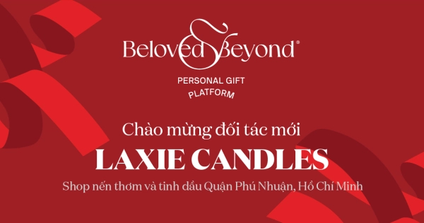 BELOVED&BEYOND X LAXIE CANDLES | Chào mừng đối tác - belovedbeyond.com